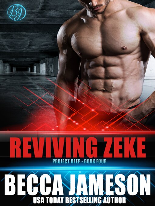 Title details for Reviving Zeke by Becca Jameson - Available
